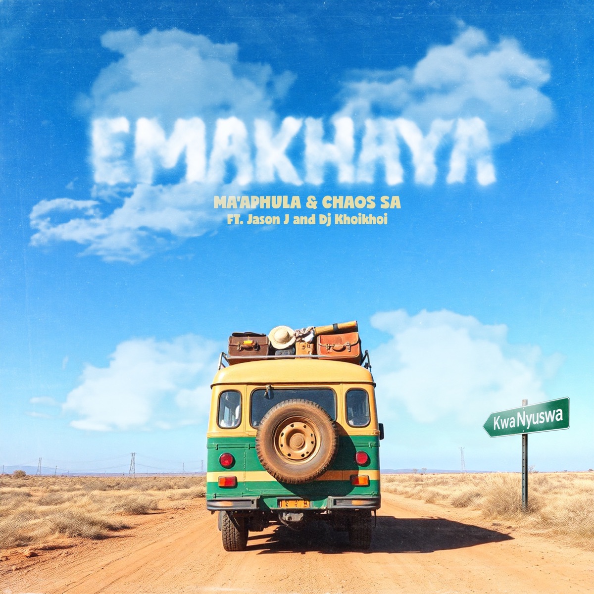 Emakhaya (feat. Jason J & Dj Khoi Khoi) - Single by Ma’Aphula & Chaos SA album cover
