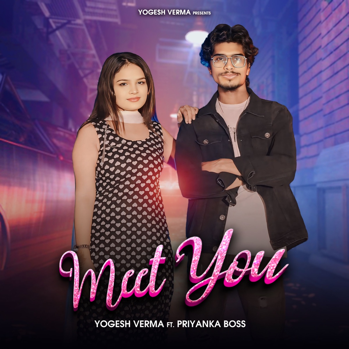 Meet You (feat. Priyanka Boss & Mandeep Changiya) - Single by Yogesh Verma album cover