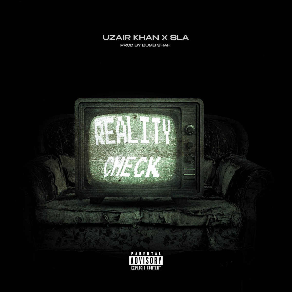 Reality Check - Single by Uzair Khan, Bumb Shah & SLA album cover