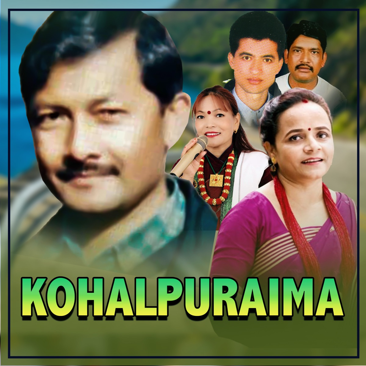Kohalpuraima (feat. Laxmi Neupane & Begam Gandharva) - Single by Narayan Rayamajhi, Jeevan Thapa & Durga Gurung album cover