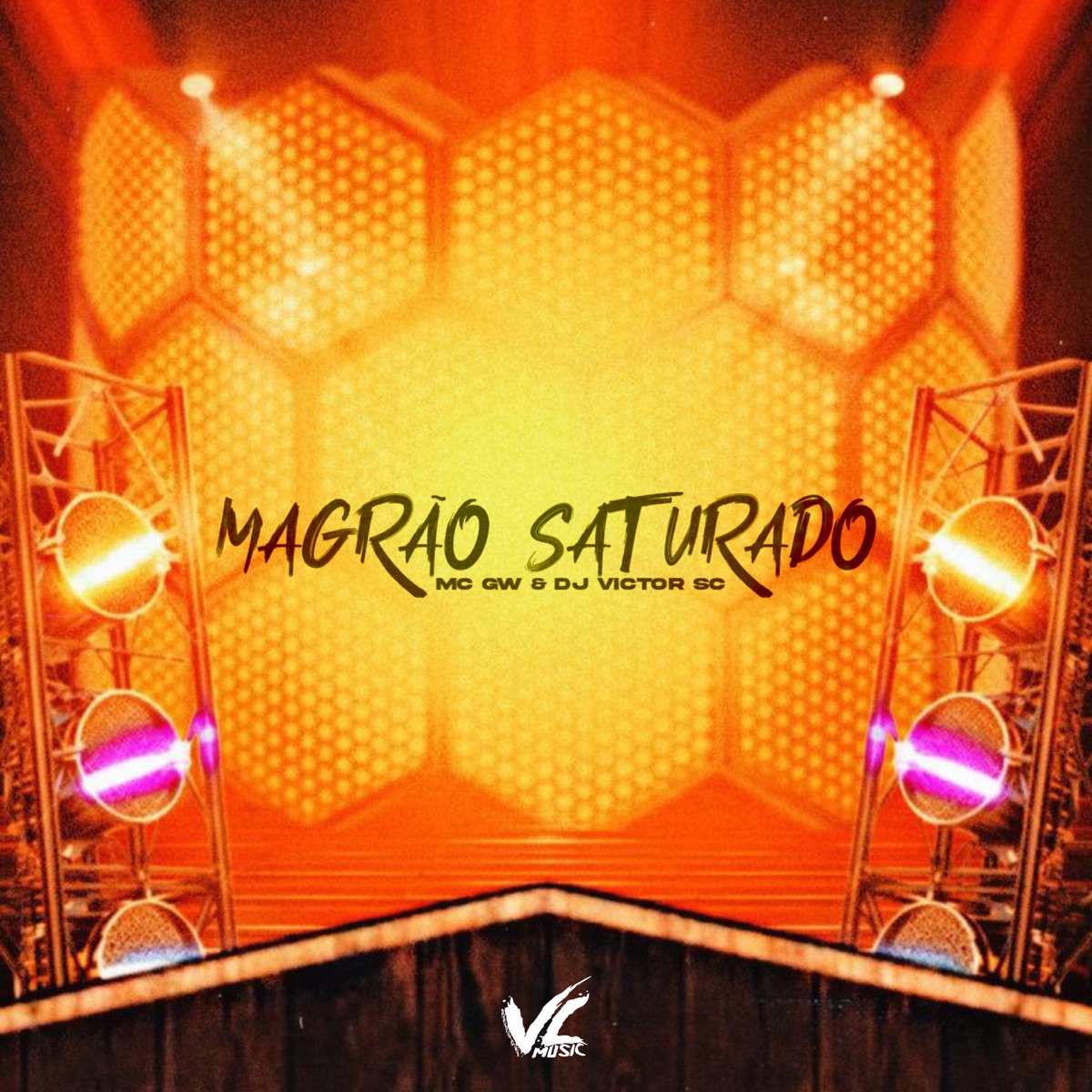 Magrão Saturado - Single by DJ Victor SC & MC GW album cover