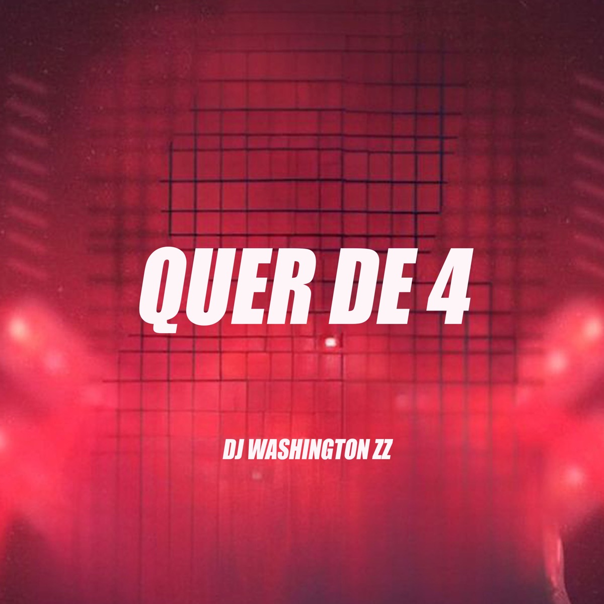 QUER DE 4 - Single by DJ Washington Zz album cover
