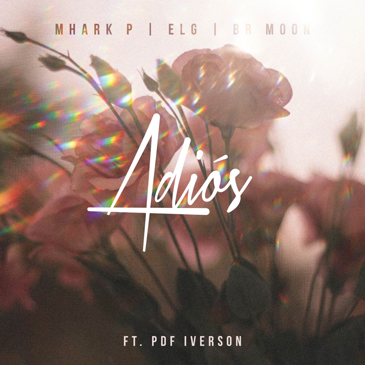 Adiós (feat. PDF Iverson) - Single by Mhark P, BR Moon & ELG album cover