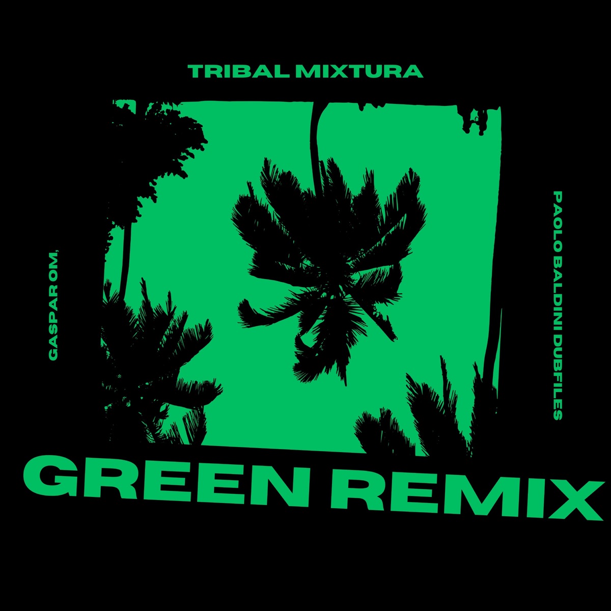Green (Remix) - Single by TribalMixtura album cover