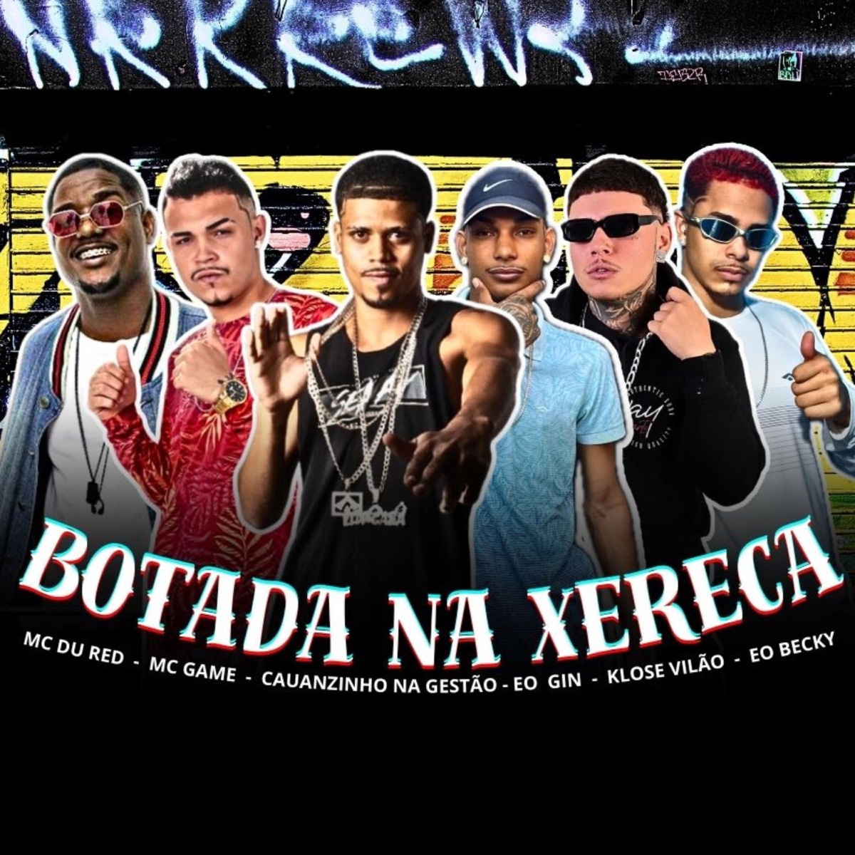 Bota na Xereca (feat. Cauanzinho na gestão, EO Becky & Eo Gin) - Single by Mc Game, Klose Vilao & MC Du Red album cover