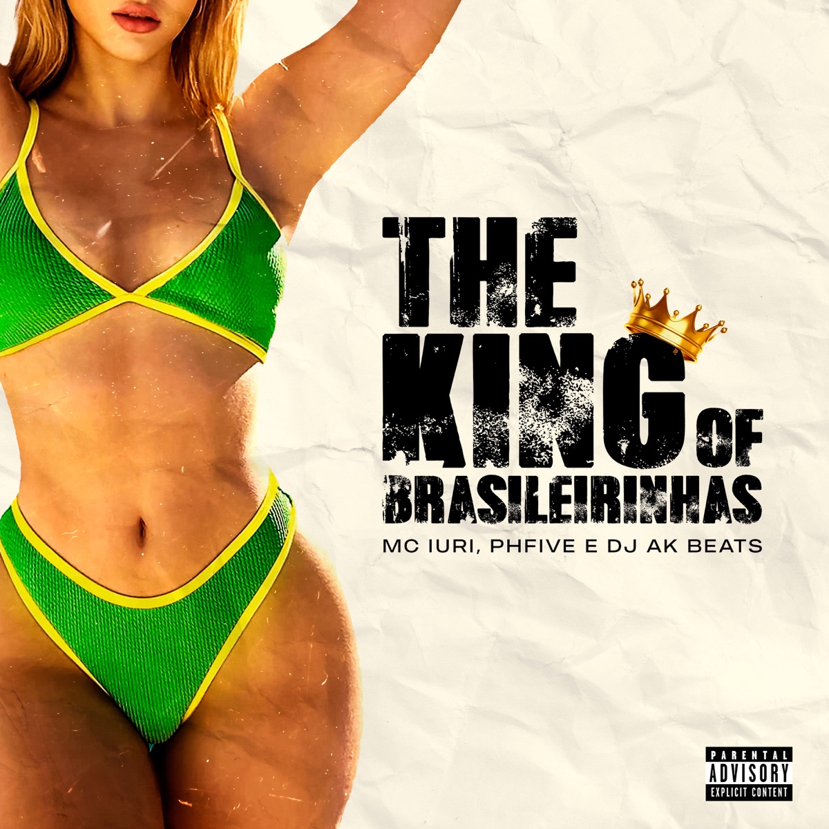 The King Of Brasileirinhas - Single by Mc Iuri, Dj PHFive & Dj AK Beats album cover