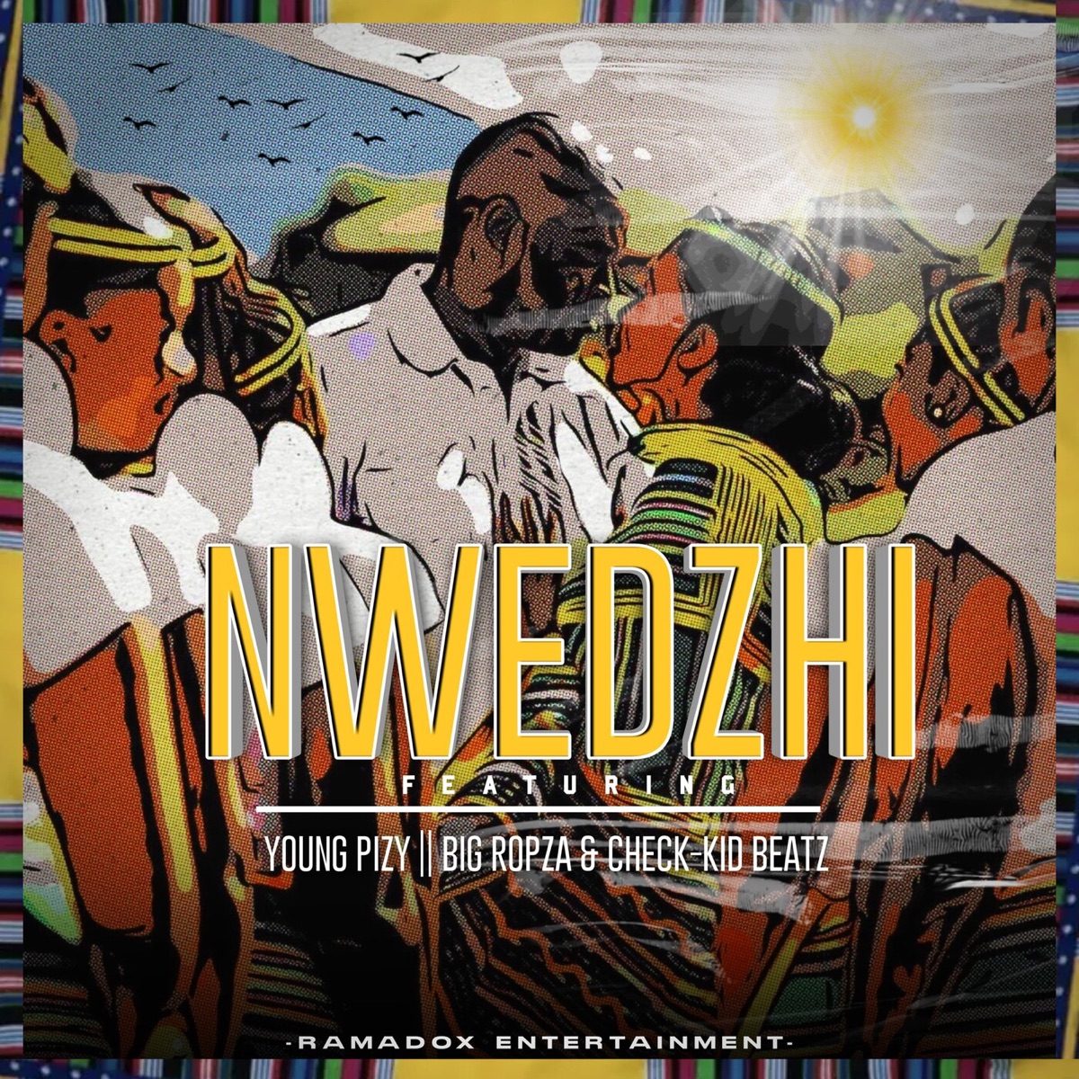 NWEDZHI (feat. Young Pizy, Big Ropza & Check-kid Beatz) - Single by Dombo album cover
