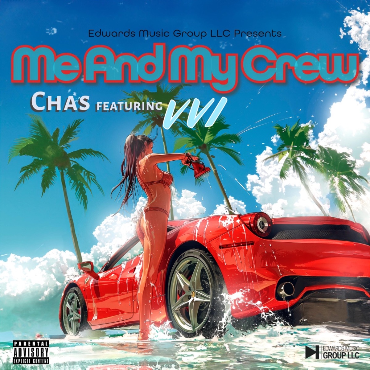 Me And My Crew (feat. VVI) - Single by Chas album cover