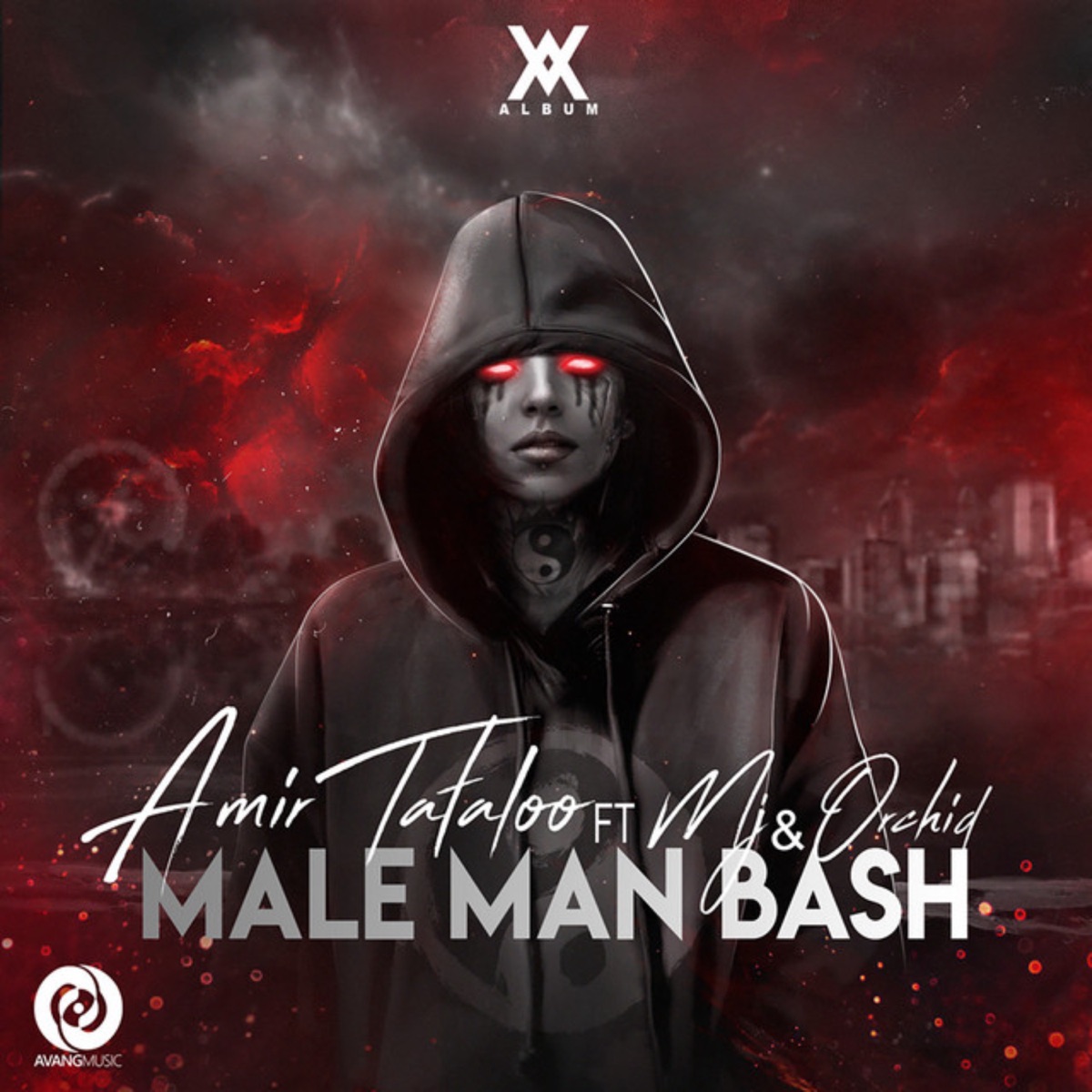 Male Man Bash (feat. Orchid & Sohrab MJ) - EP by Amir Tataloo album cover