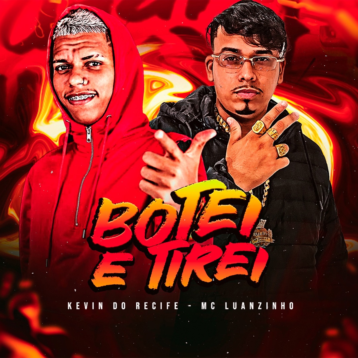 Botei e Tirei - Single by Kevin do recife & Mc Luanzinho do Recife album cover