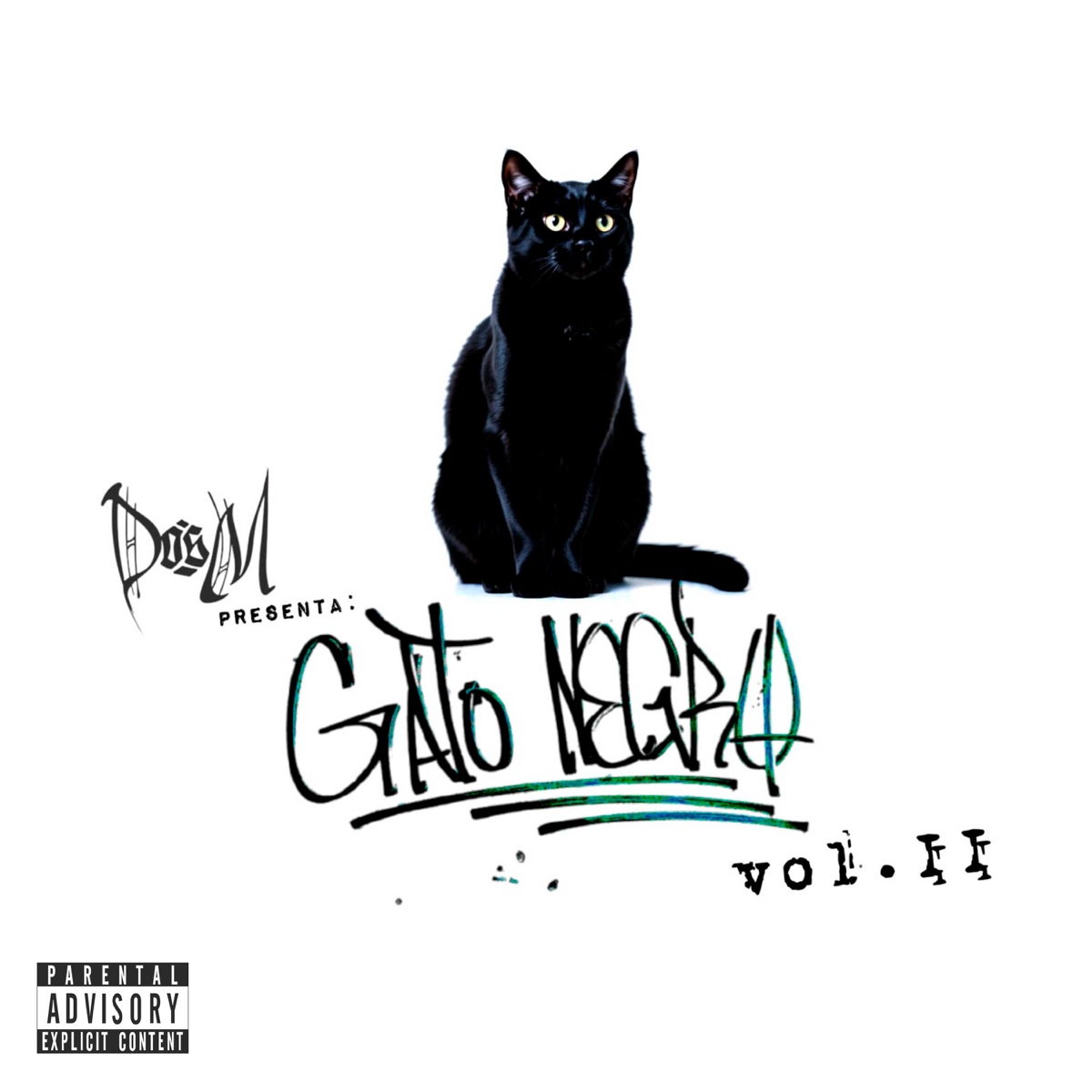 Gato Negro Vol. II - EP by DOSM album cover