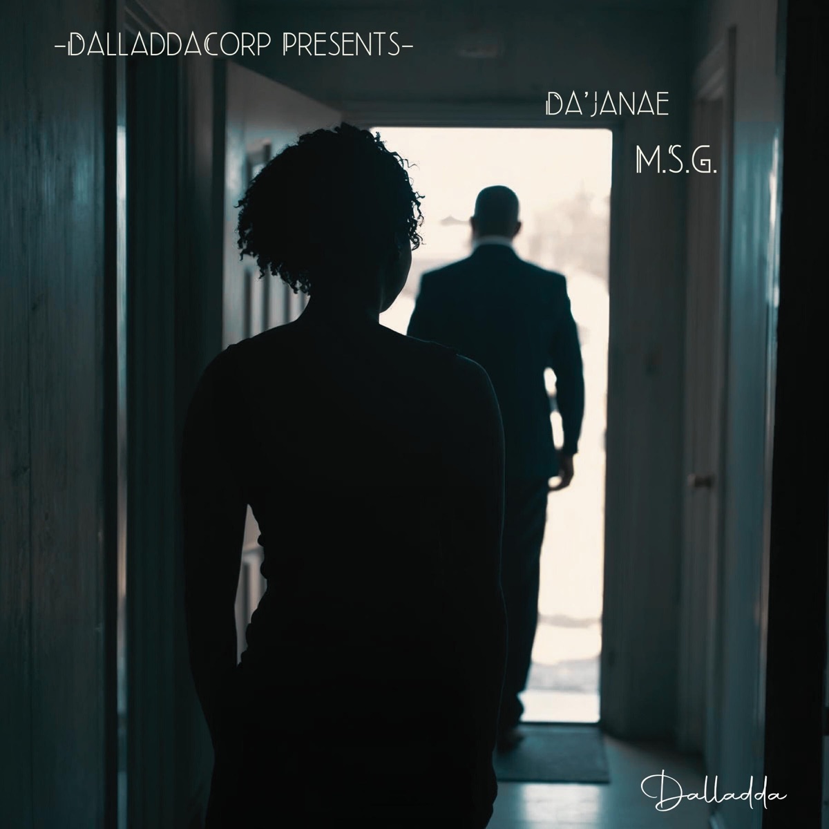 M.S.G. (My Sophisticated Gangster) (feat. Da'Janae) - Single by DalladdaCorp album cover