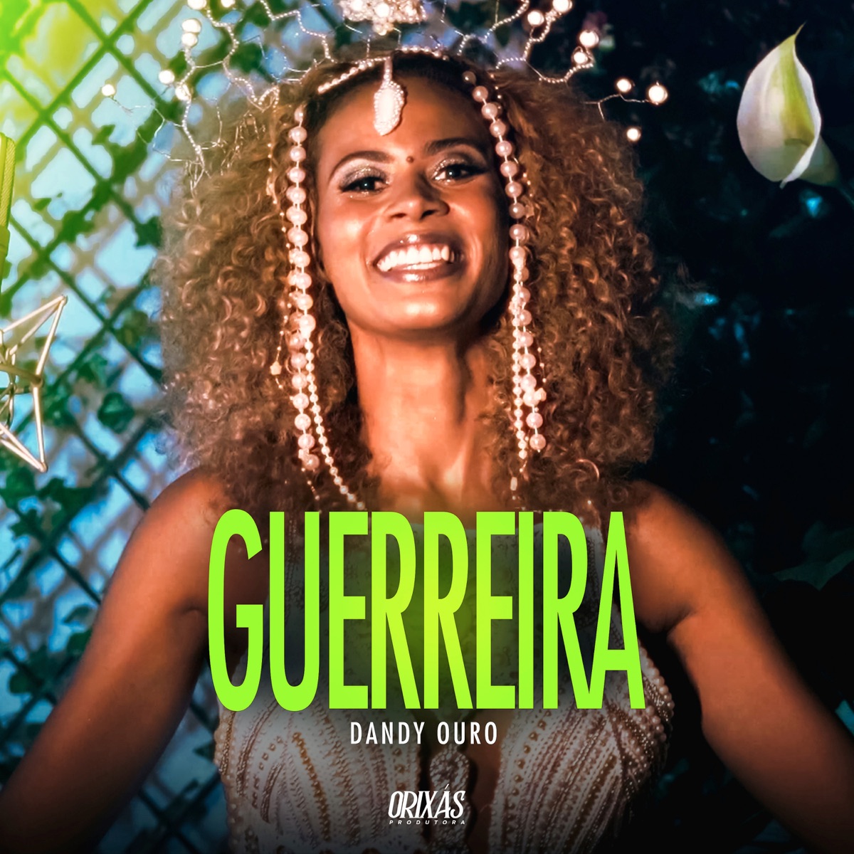 Guerreira - Single by Dandy Ouro & ORIXÁS album cover