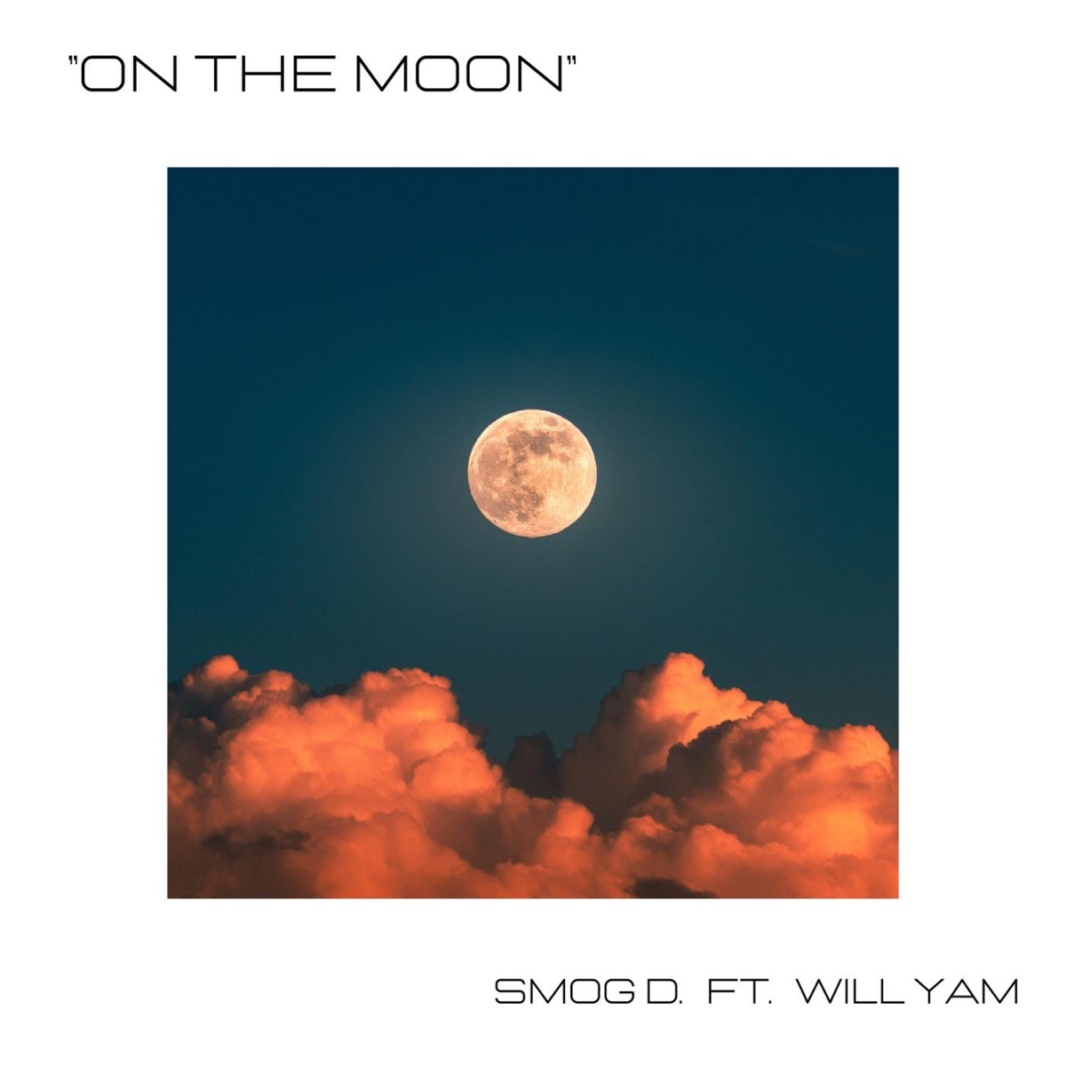On The Moon (feat. Will Yam) [Cover Version] - Single by Smog D. album cover