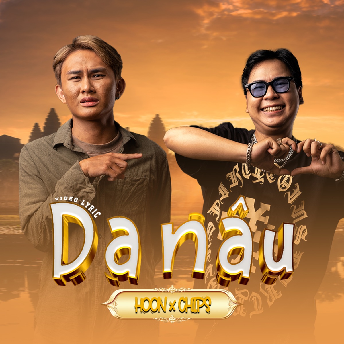 Da Nâu - Single by Hoon & Chips album cover