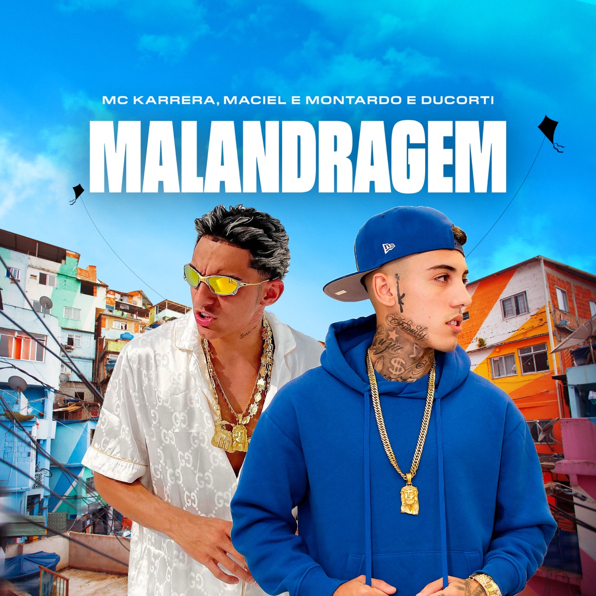 Malandragem - Single by Mc Karrera, Ducorti, Maciel & MONTARDO album cover
