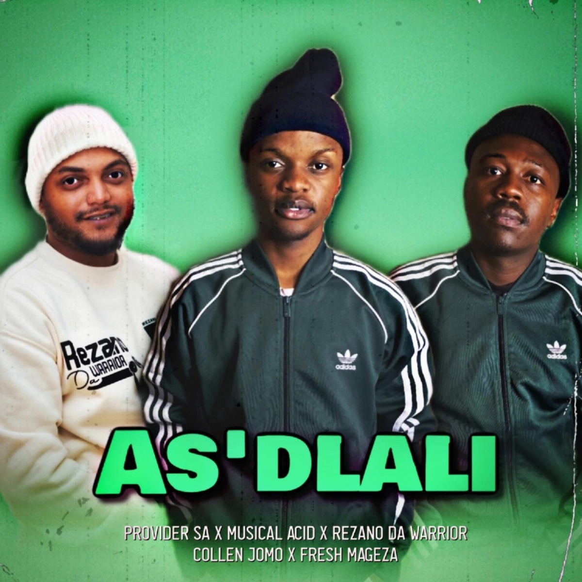 As'dlali (feat. Musical Acid & Fresh Mageza) - Single by Provider SA, Rezano Da Warrior & Collen Jomo album cover