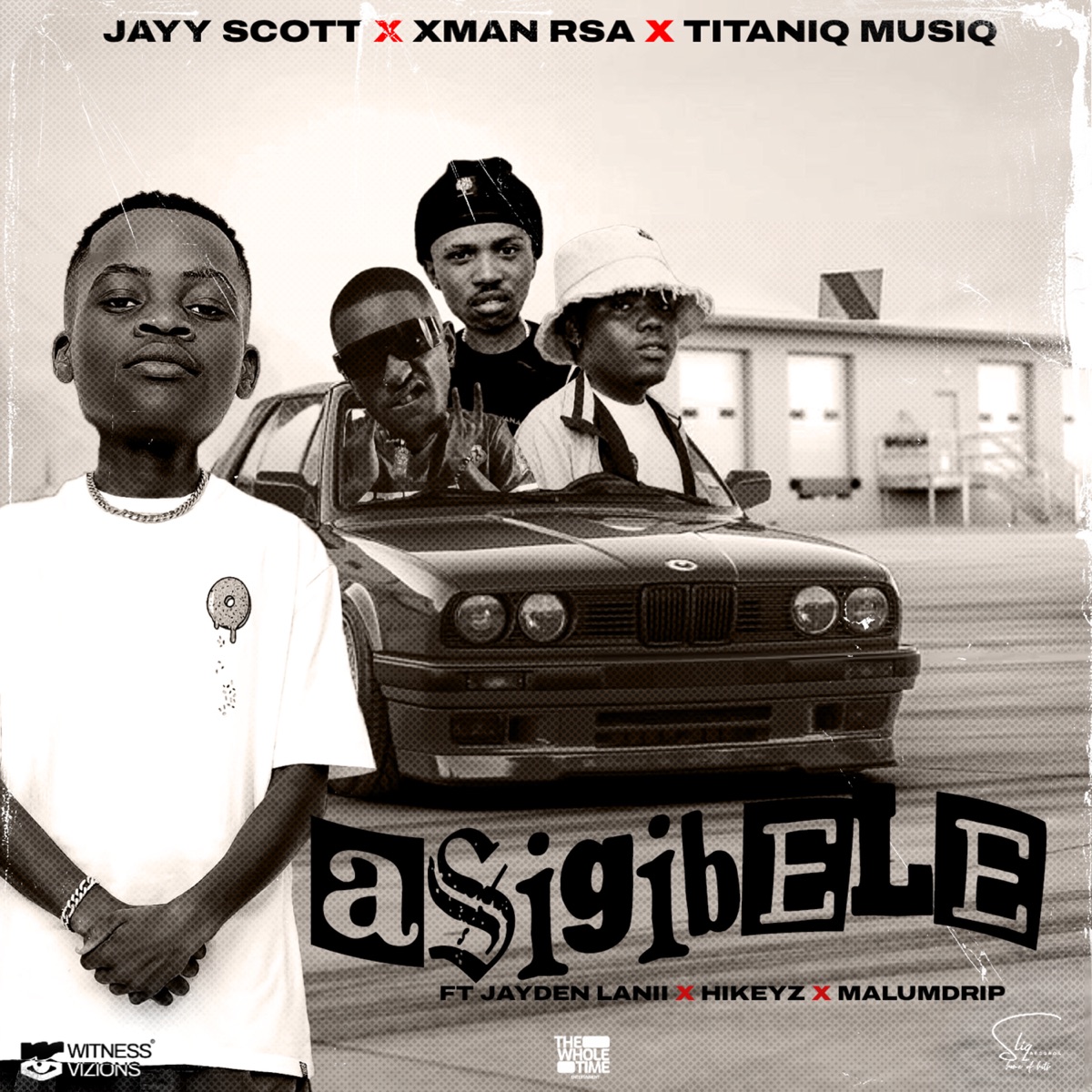 Asigibele (feat. HIKEYZ & Jayden Lanii) - Single by Jayy Scott, Xman Rsa & TitaniQ MusiQ album cover