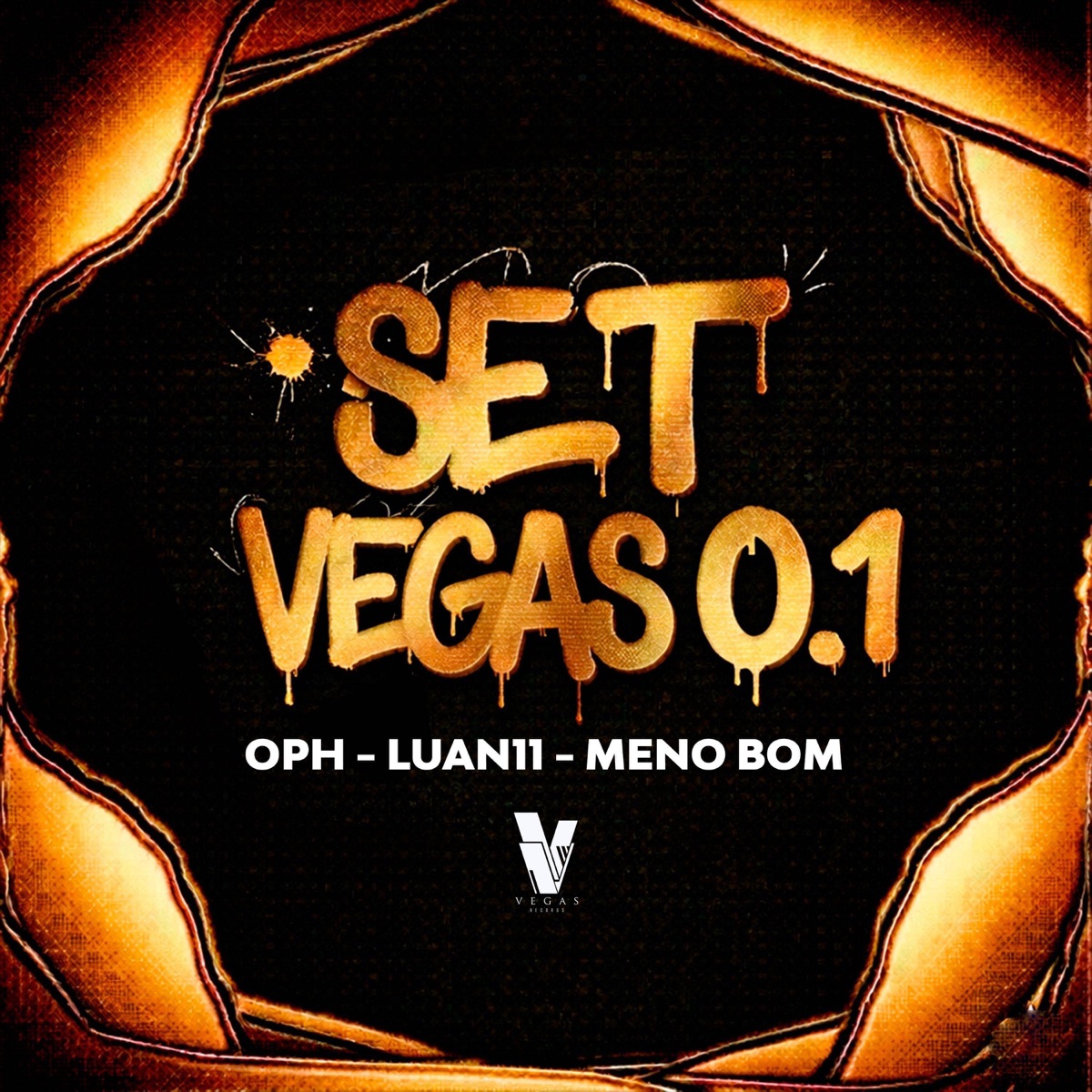 Set Vegas 0.1 - Single by VEGAS, Luan11, Meno Bom & O PH album cover