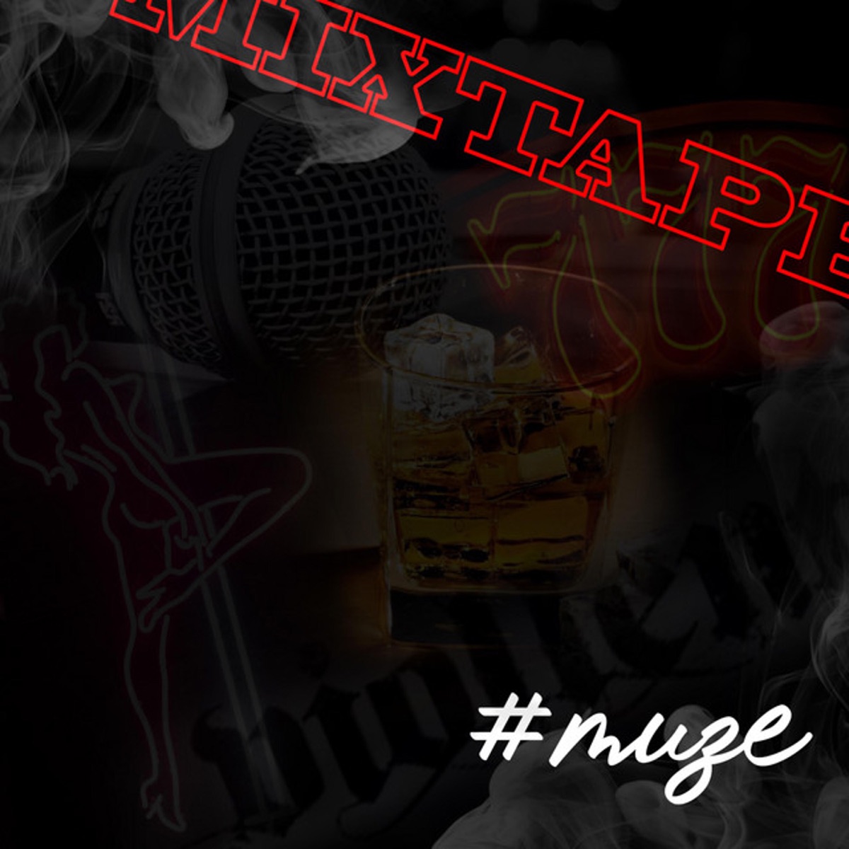 Muze Mixtape - EP by Mutu album cover