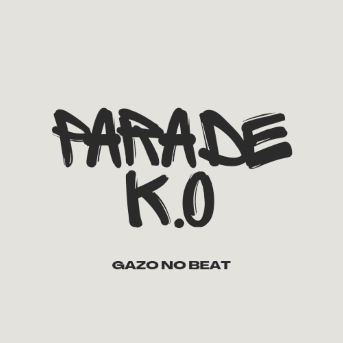 Para de K.0 - Single by GAZO NO BEAT & Starlets Digital album cover