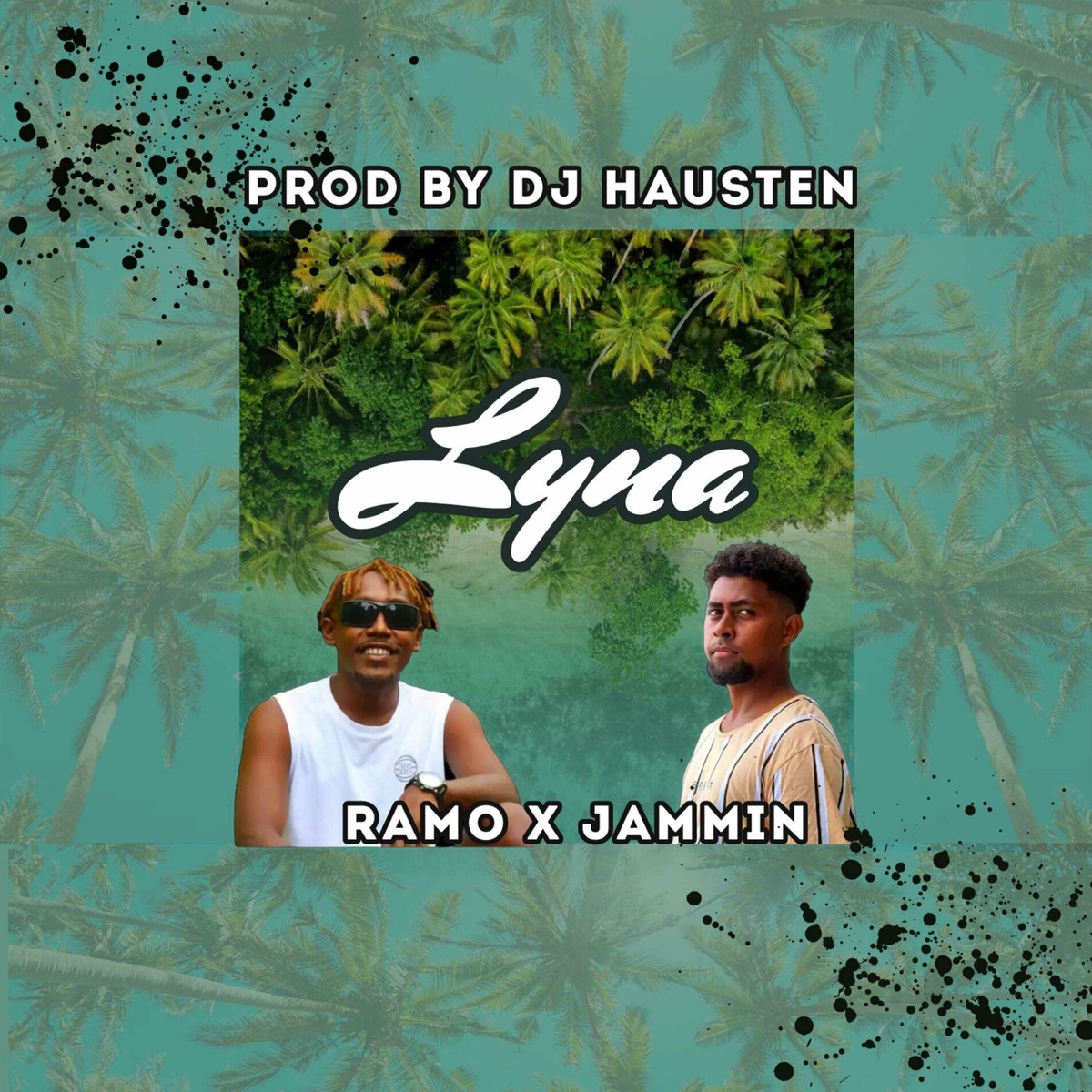 Lyna (feat. Dj HAUSTEN) - Single by Ramo & Jammin album cover