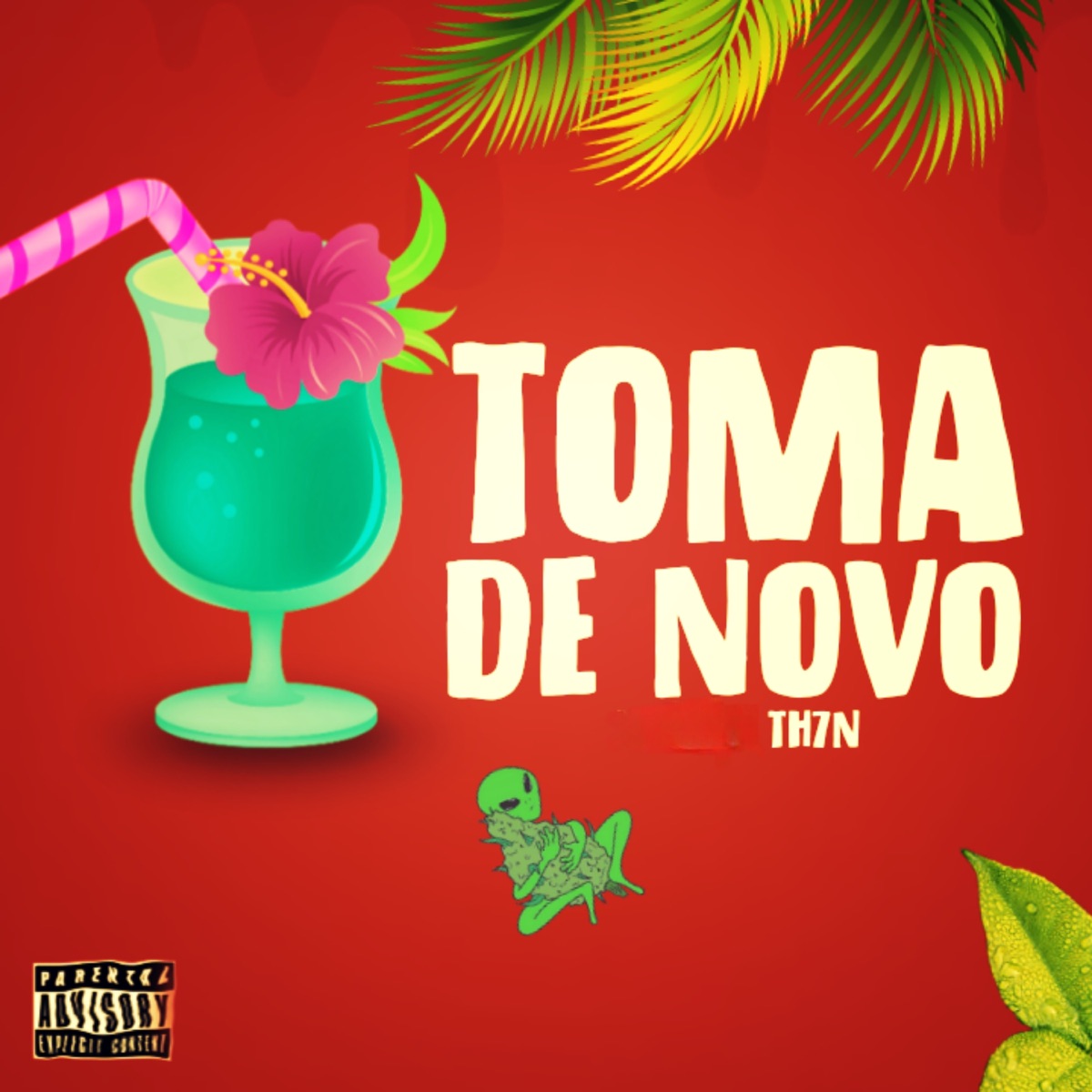 Toma de novo - Single by TH⁷n album cover