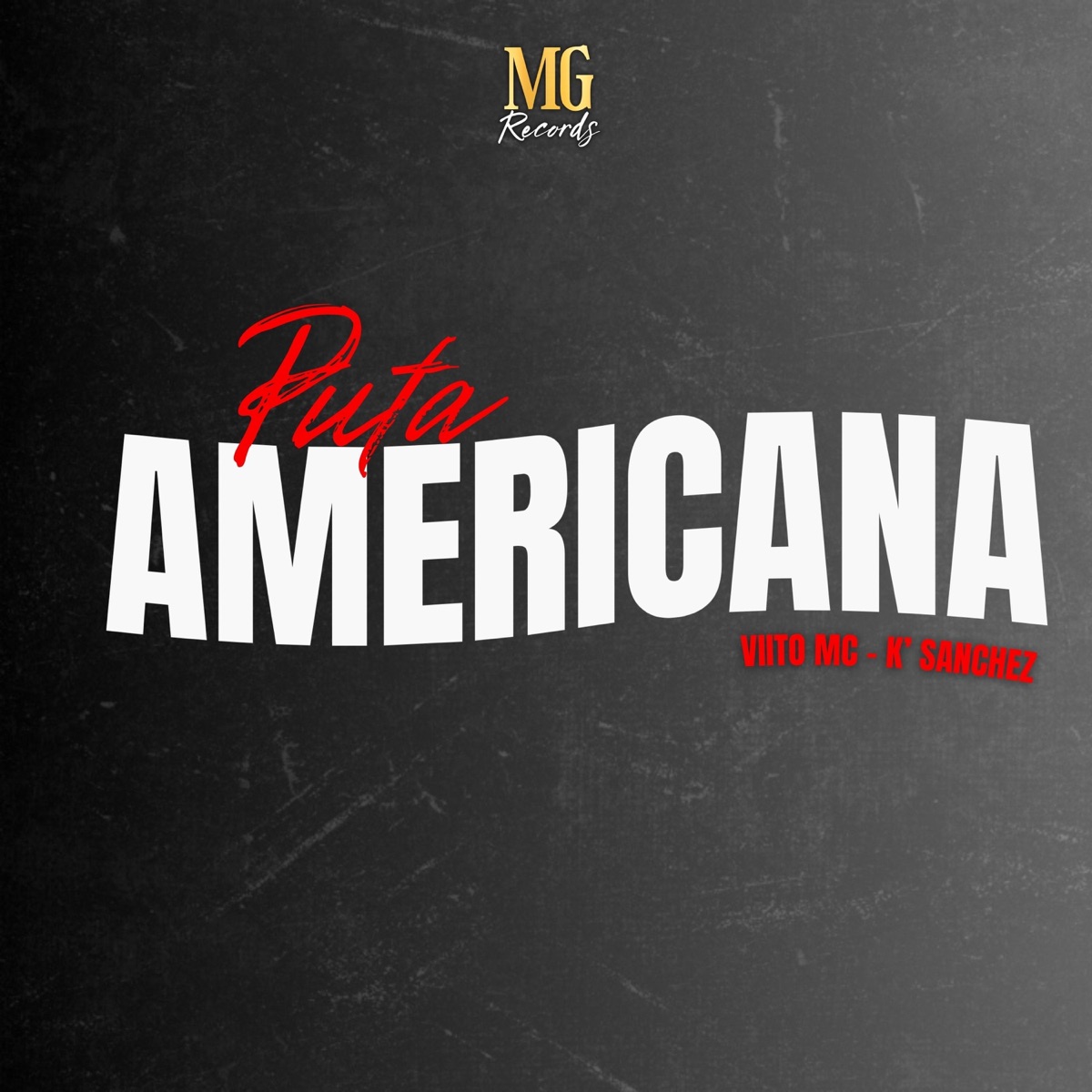 Puta Americana - Single by K' Sanchez & Viito Mc album cover
