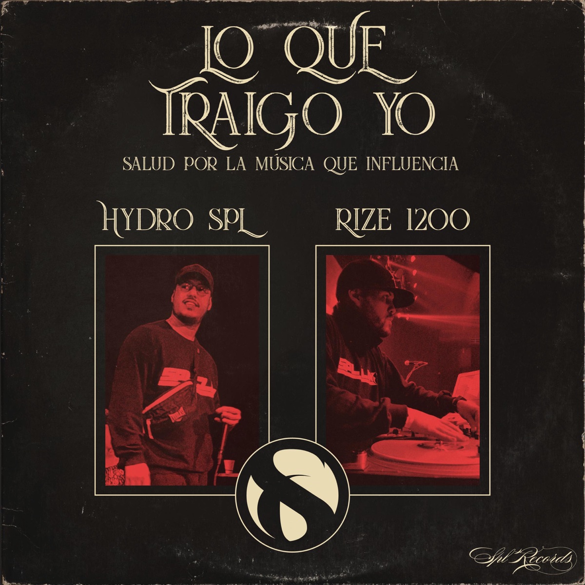Lo Que Traigo Yo (feat. Rize 1200) - Single by Hydro Spl album cover