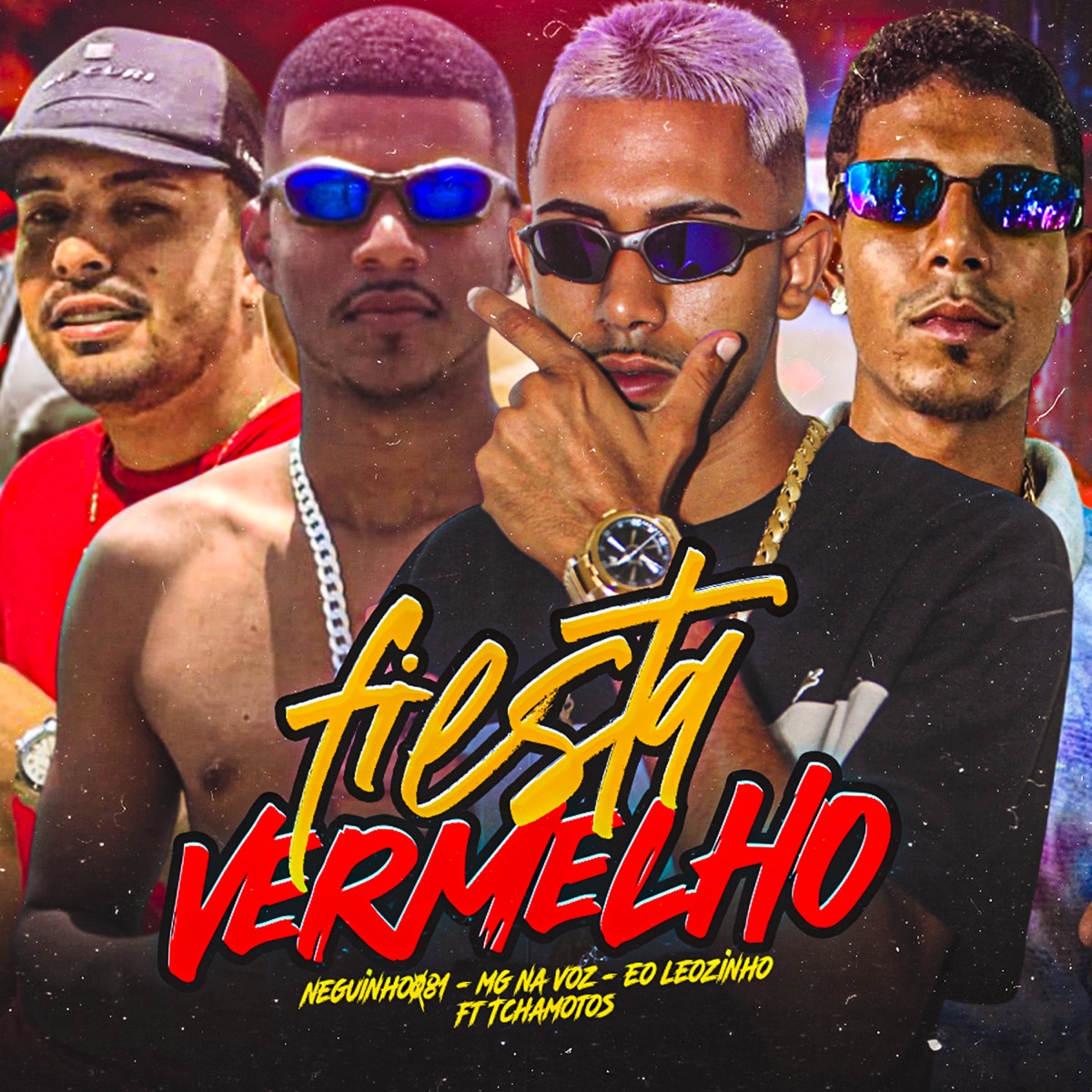 Fiesta Vermelho (feat. Tchamotos) - Single by Neguinho 081, Mg na Voz & Eo Leozinho album cover