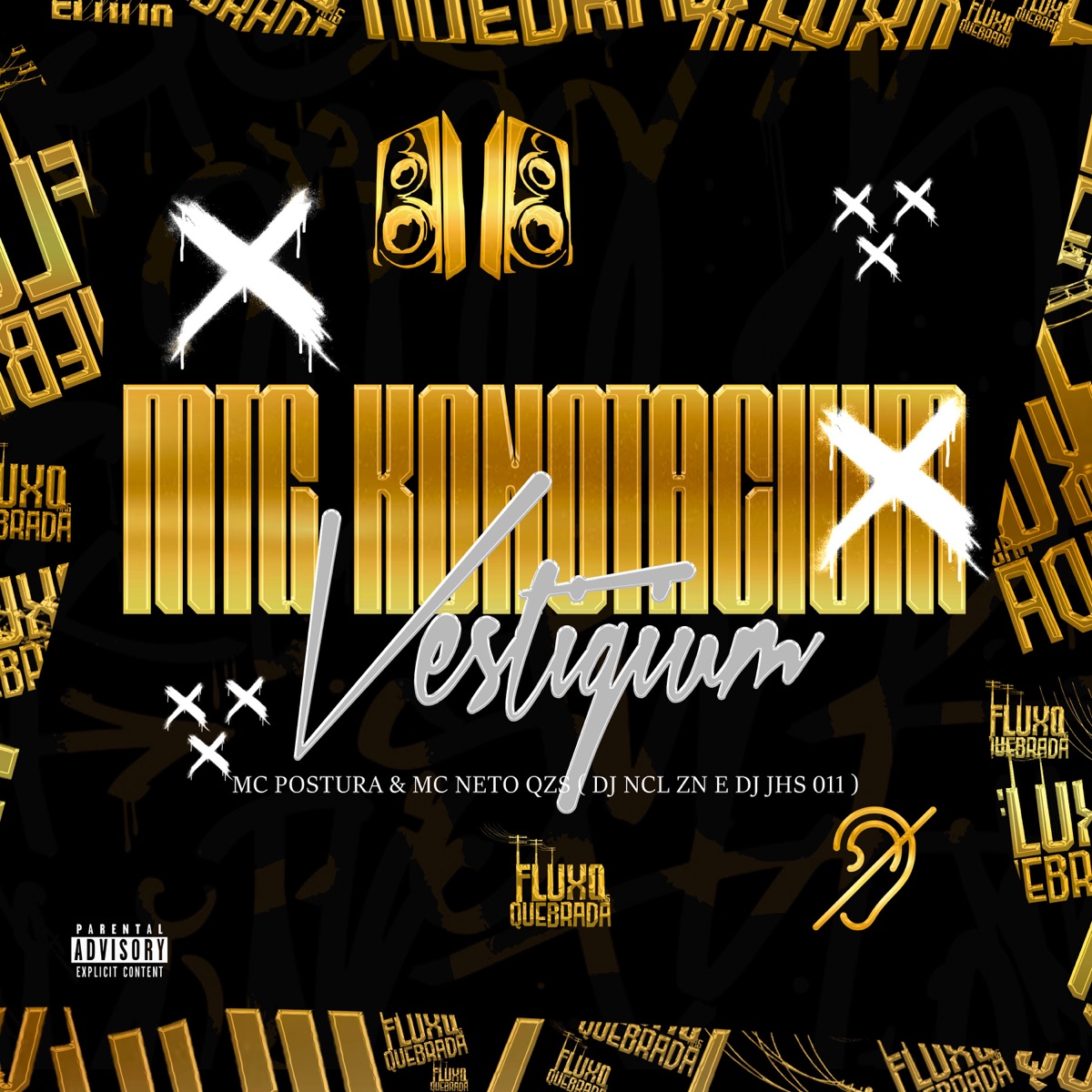 Mtg Konotacium Vestigium - Single by Mc Postura, MC Neto QZS, DJ NCL ZN & DJ JHS 011 album cover