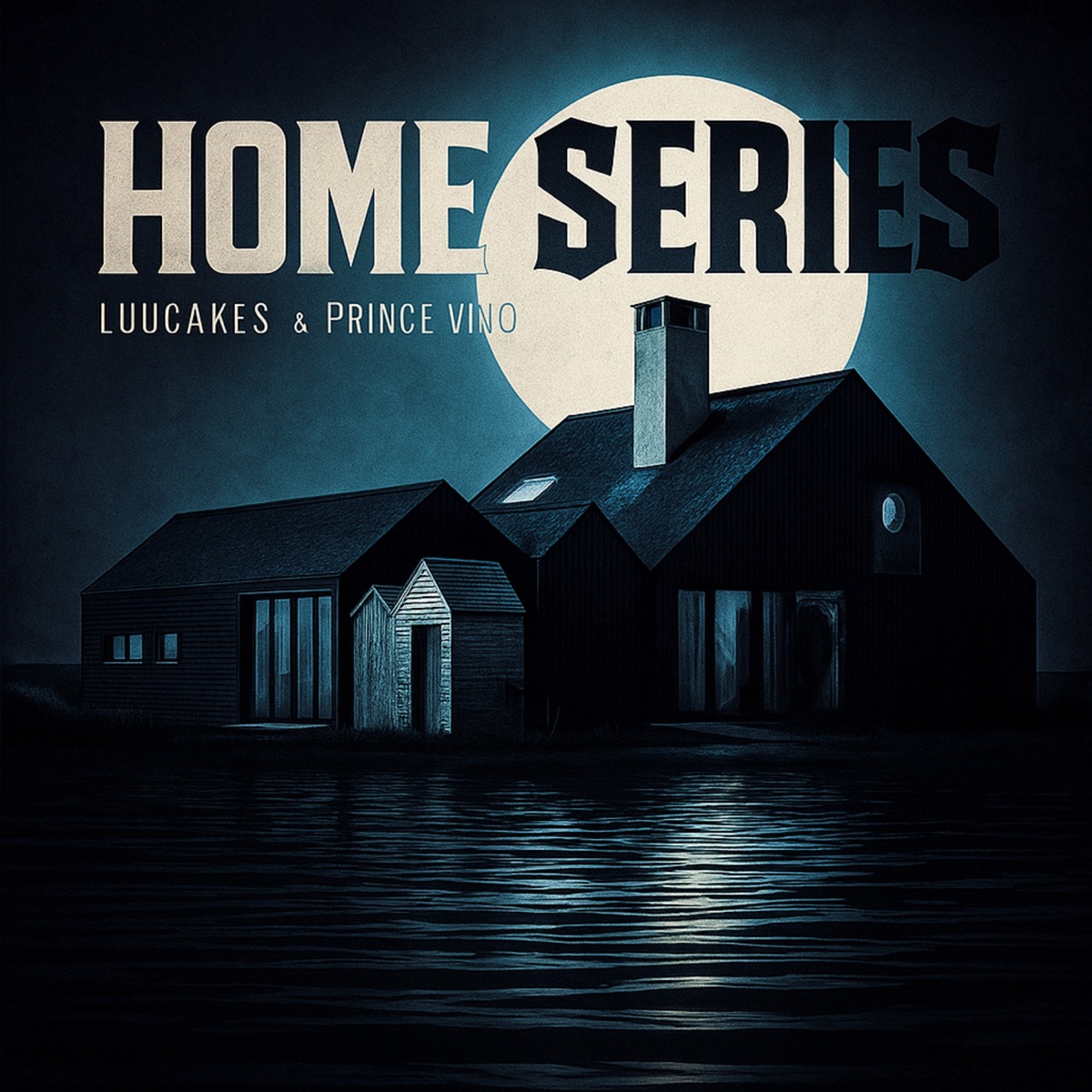 House Series - Single by Luucakes & Prince Vino album cover