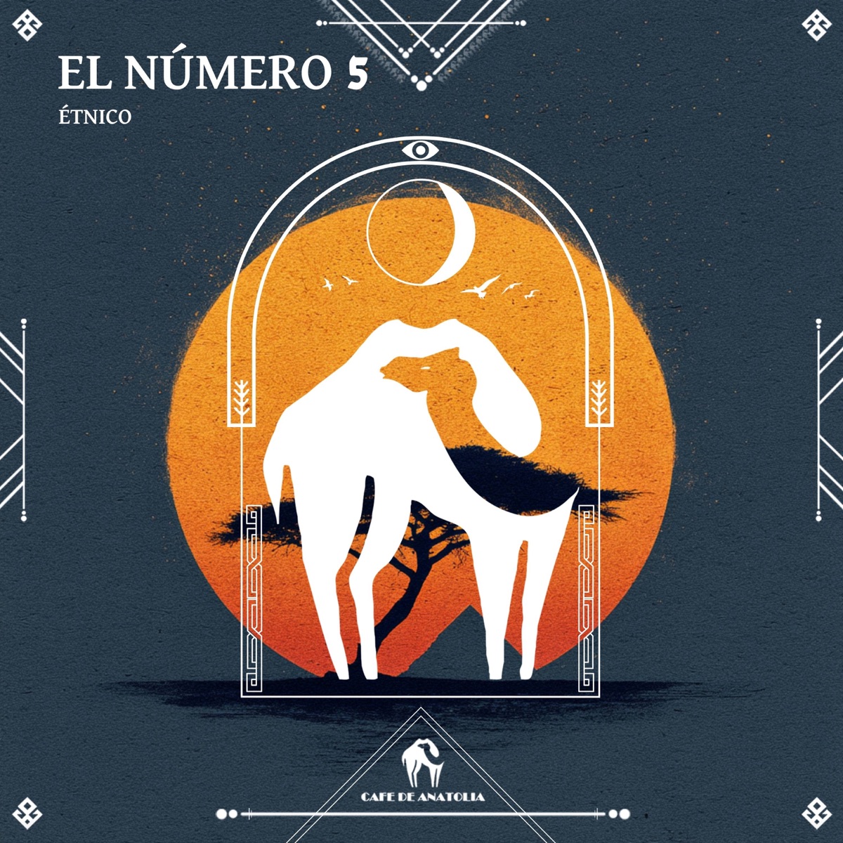 El Número 5 - Single by Etnico & Cafe De Anatolia album cover