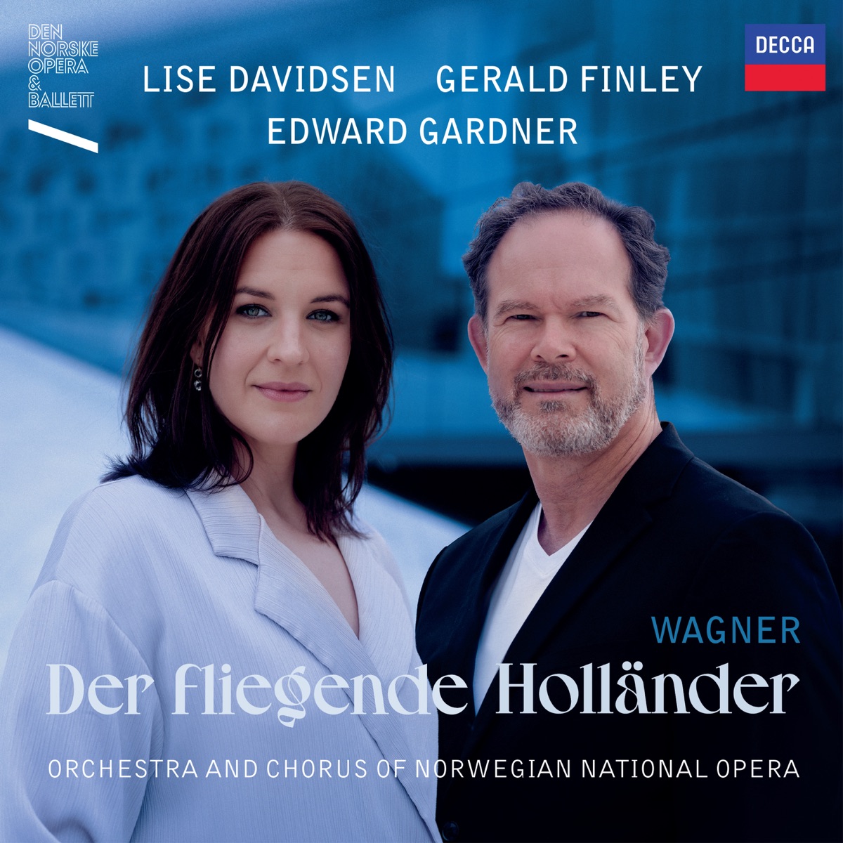 Wagner: Der fliegende Holländer by Lise Davidsen, Anna Kissjudit, Stanislas de Barbeyrac, Eirik Grøtvedt, Gerald Finley, Brindley Sherratt, The Norwegian National Opera Chorus, The Norwegian National Opera Orchestra & Edward Gardner album cover