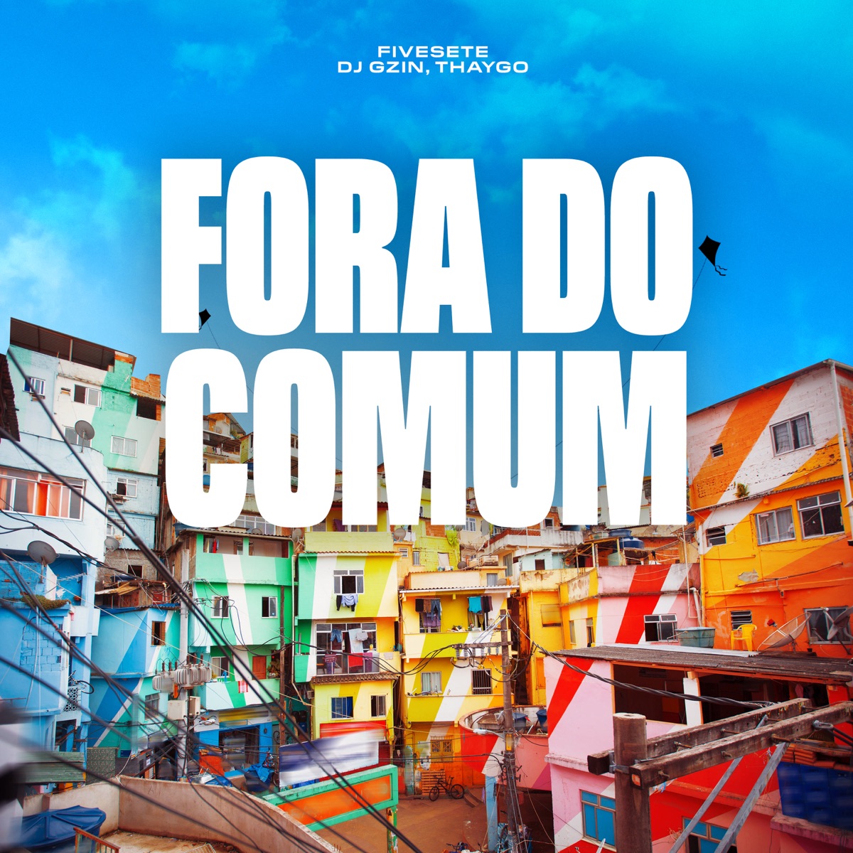 Fora do Comum - Single by FiveSete, Dj Gzin & Thaygo album cover