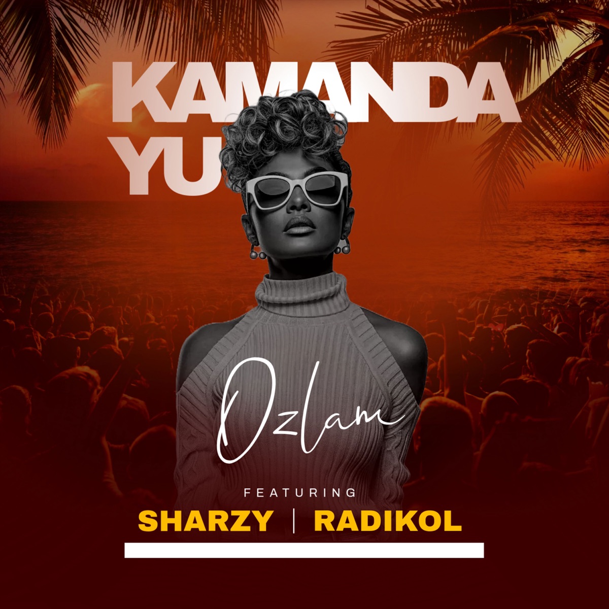 Kamanda Yu (feat. Sharzy & Radikol) - Single by Ozlam album cover