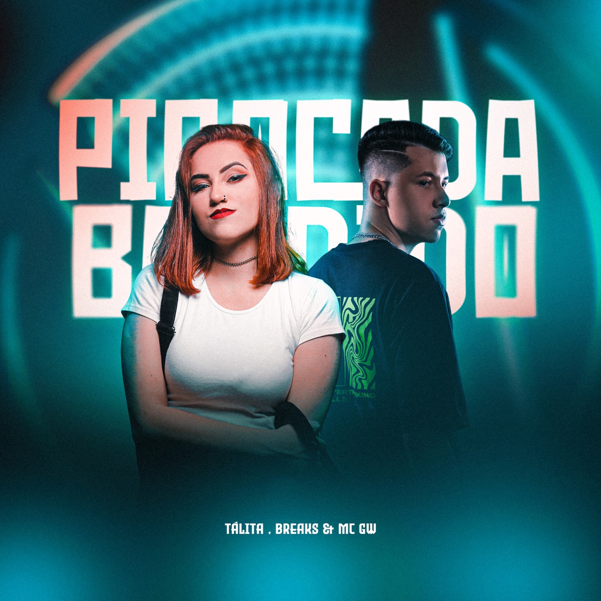 Pirocada de Bandido - Single by Tálita, Breaks Music & Mc GW album cover