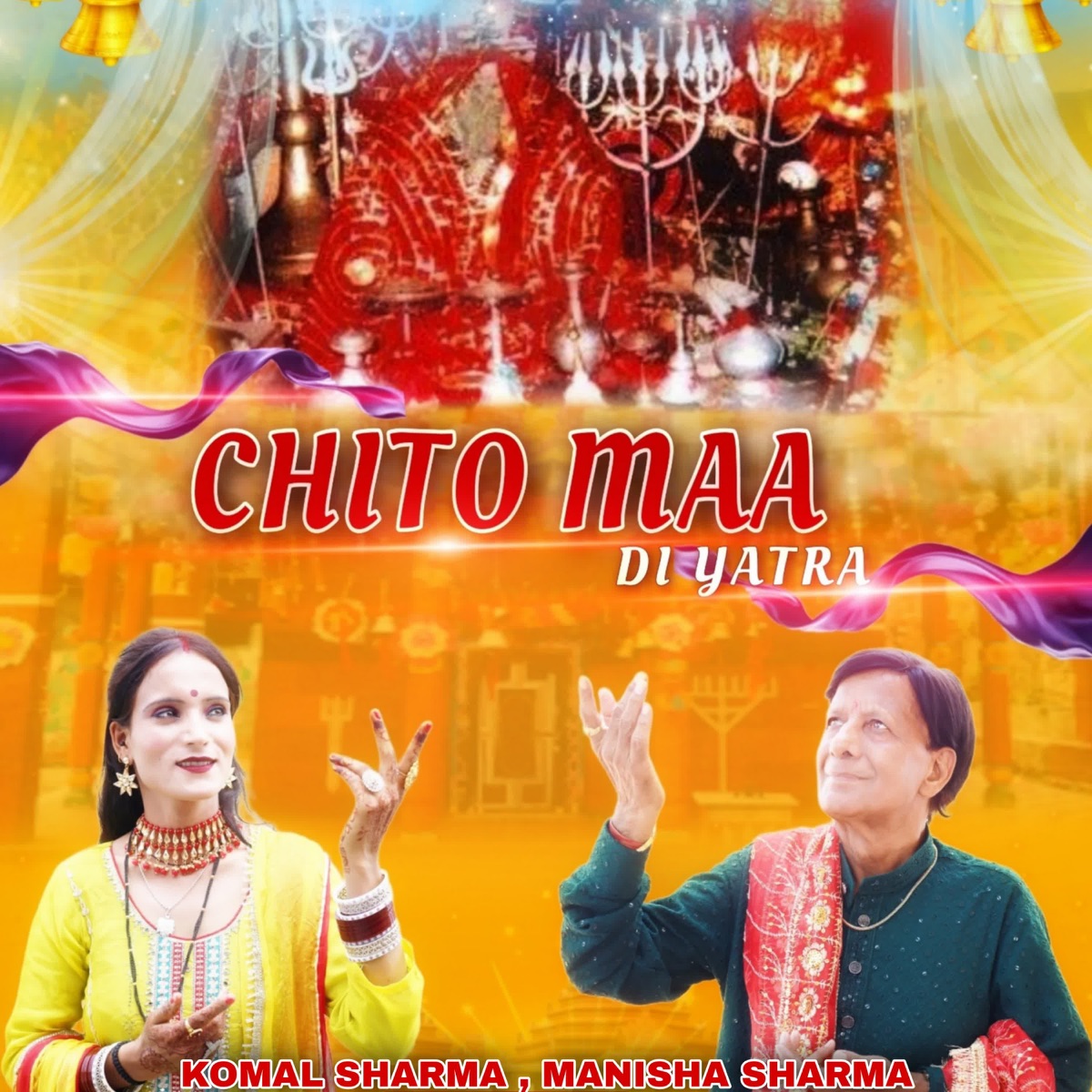 Chito Maa Di Yatra - Single by Manisha Sharma & Komal Sharma album cover
