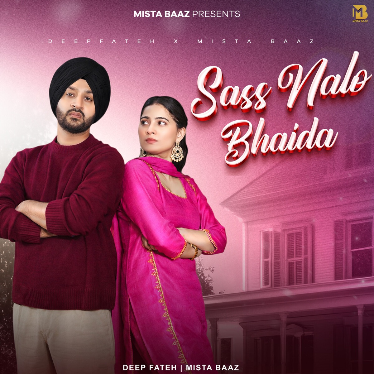 Sass Nalo Bhaida - Single by Deep Fateh & Mista Baaz album cover