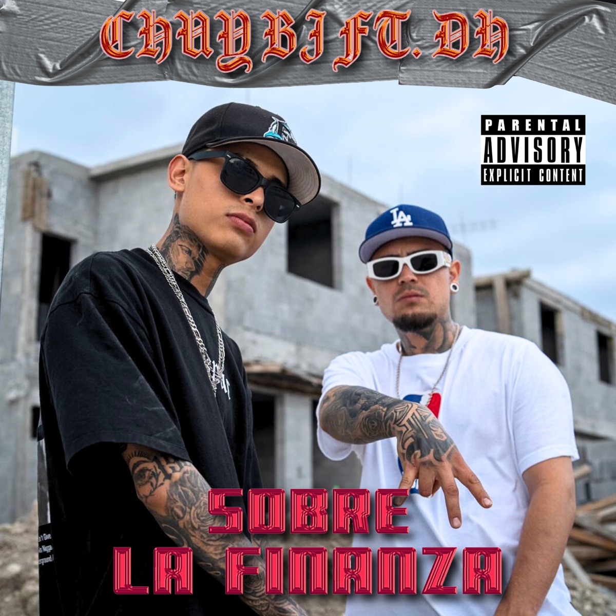 Sobre la Finanza (feat. Dh) - Single by CHUY BJ album cover