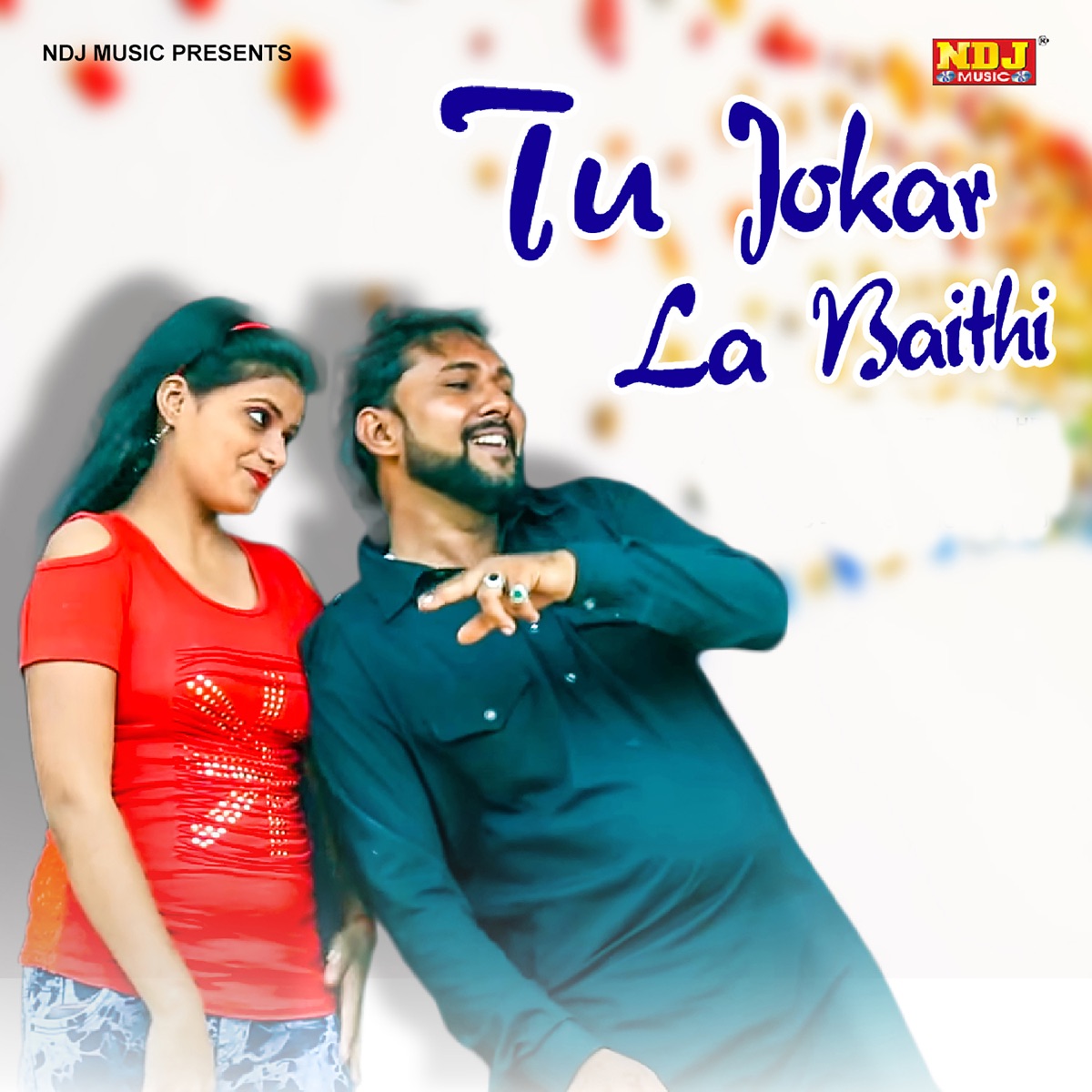Tu Jokar La Baithi - Single by Sandeep Chandel album cover