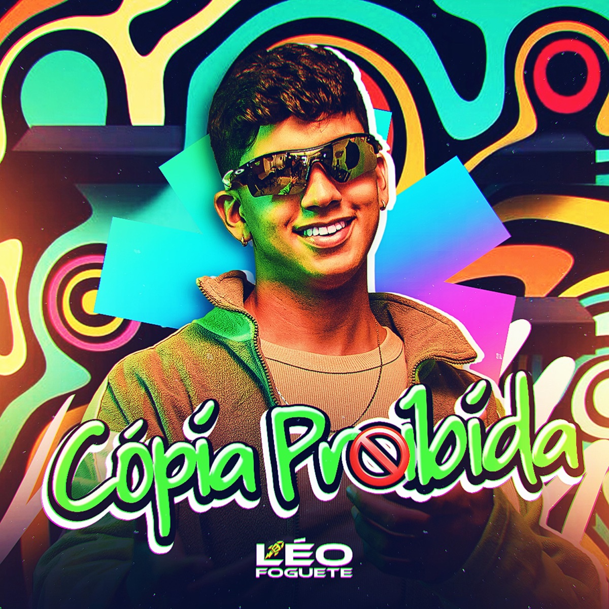 Cópia Proibida - Single by Léo Foguete album cover