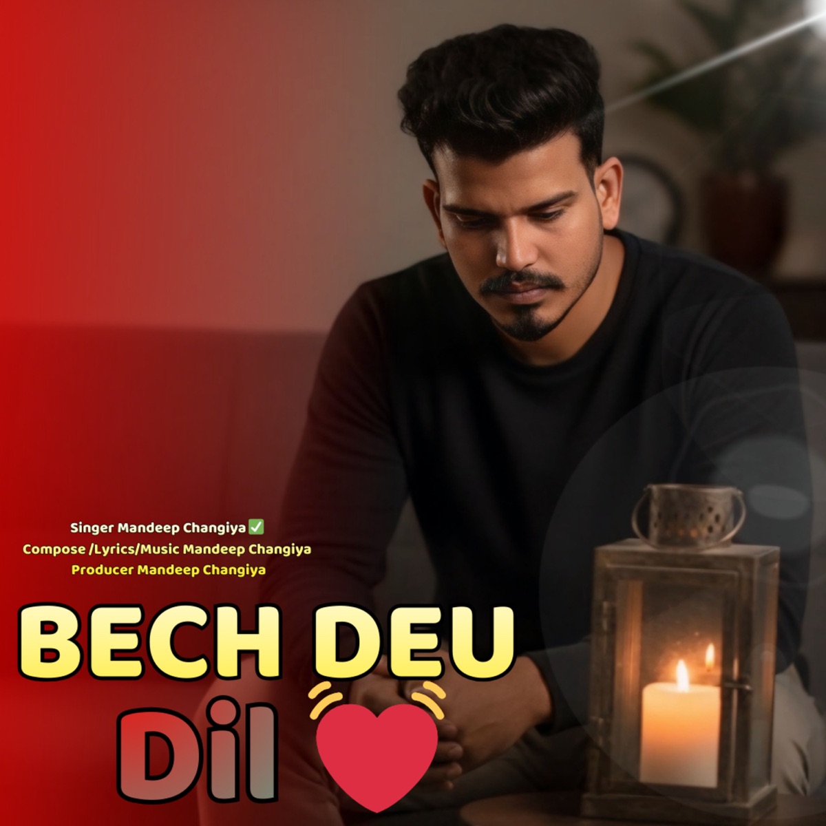 Bech Deu Dil - Single by Mandeep Changiya album cover
