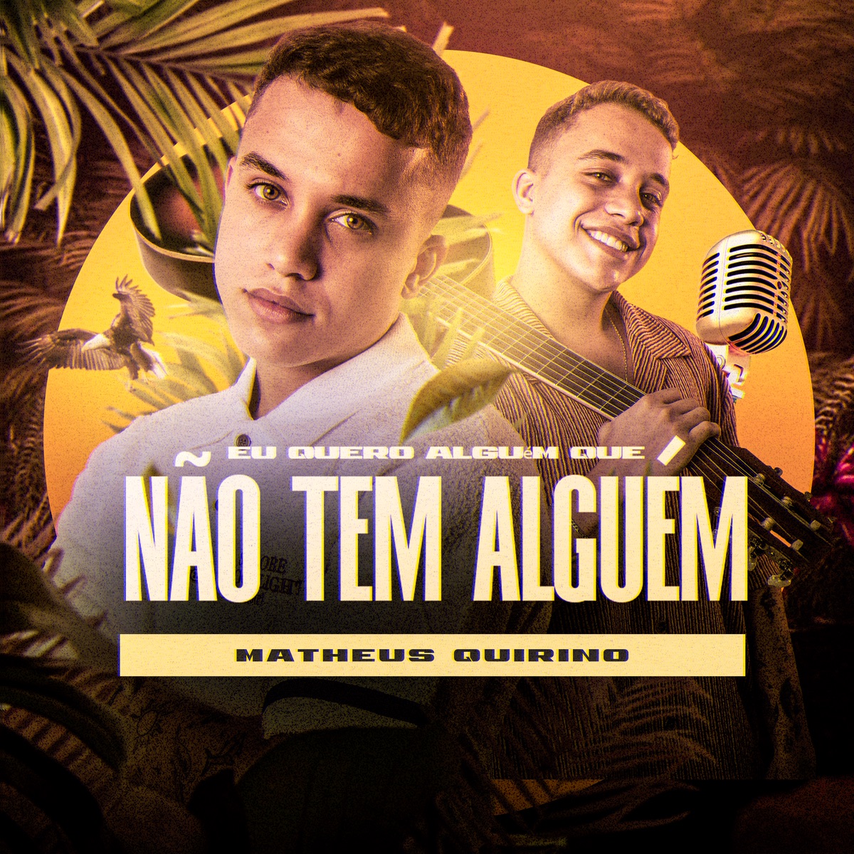 Eu Quero Alguém Que Não Tem Alguém - Single by Matheus Quirino album cover