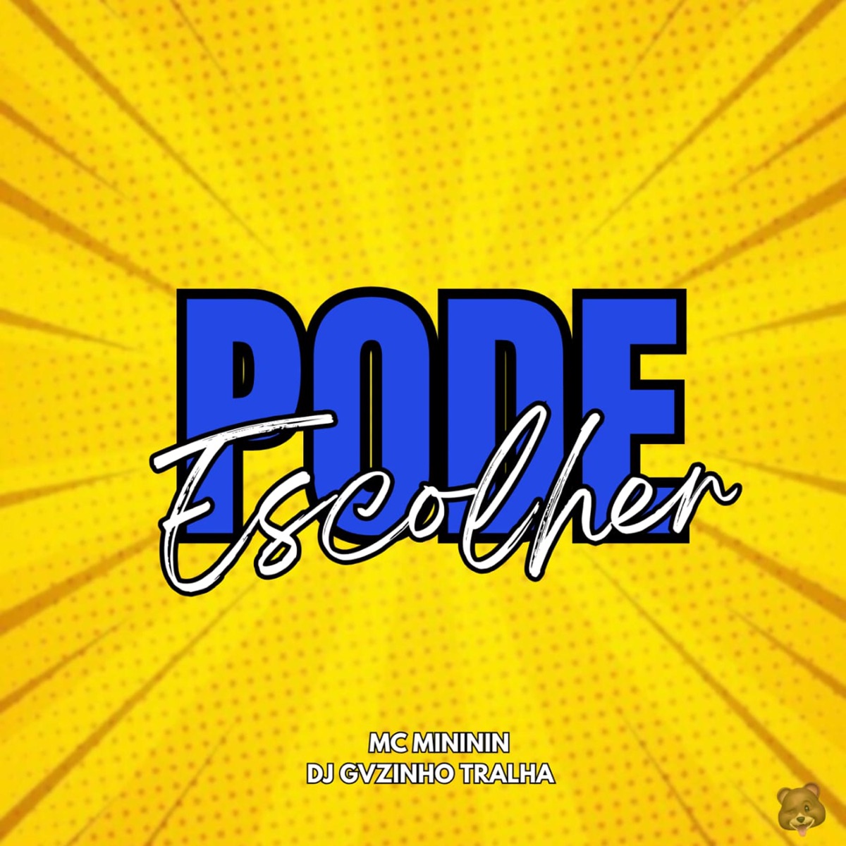 PODE ESCOLHER - Single by Dj Gvzinho Tralha & Mc Mininin album cover