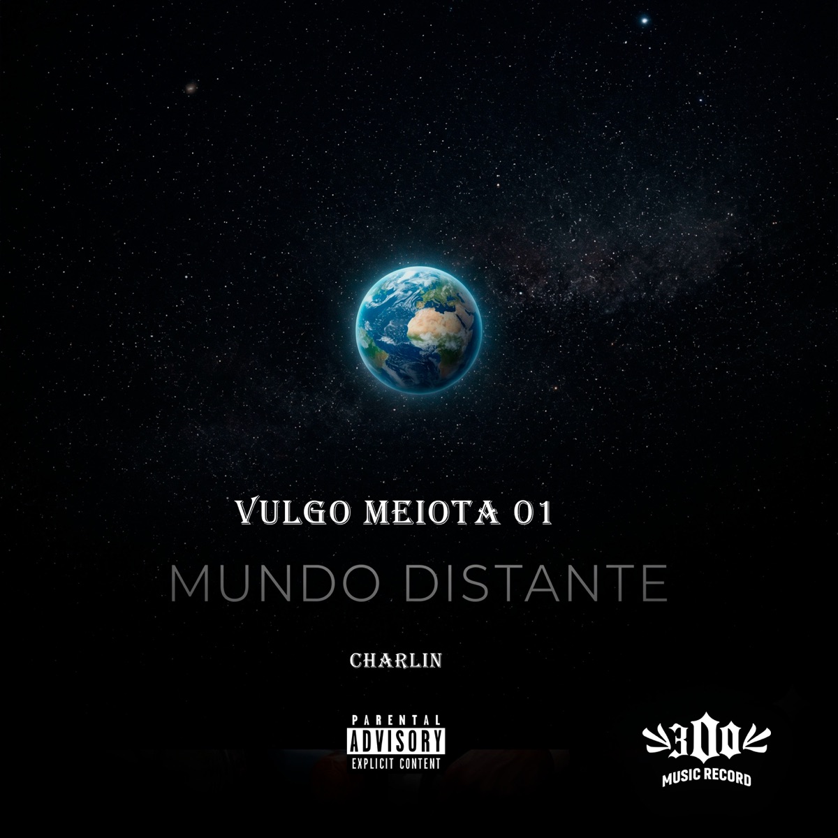 MUNDO DISTANTE - Single by Vulgo Meiota 01 & Charlin album cover