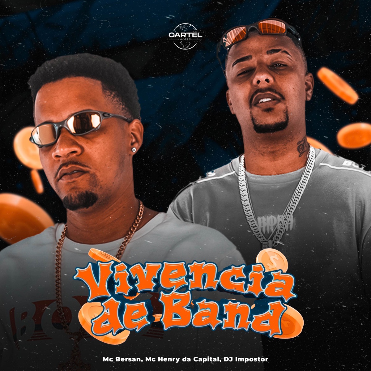 Vivencia de Band - Single by Mc Bersan, MC Henry da Capital & Cartel World Produtora album cover