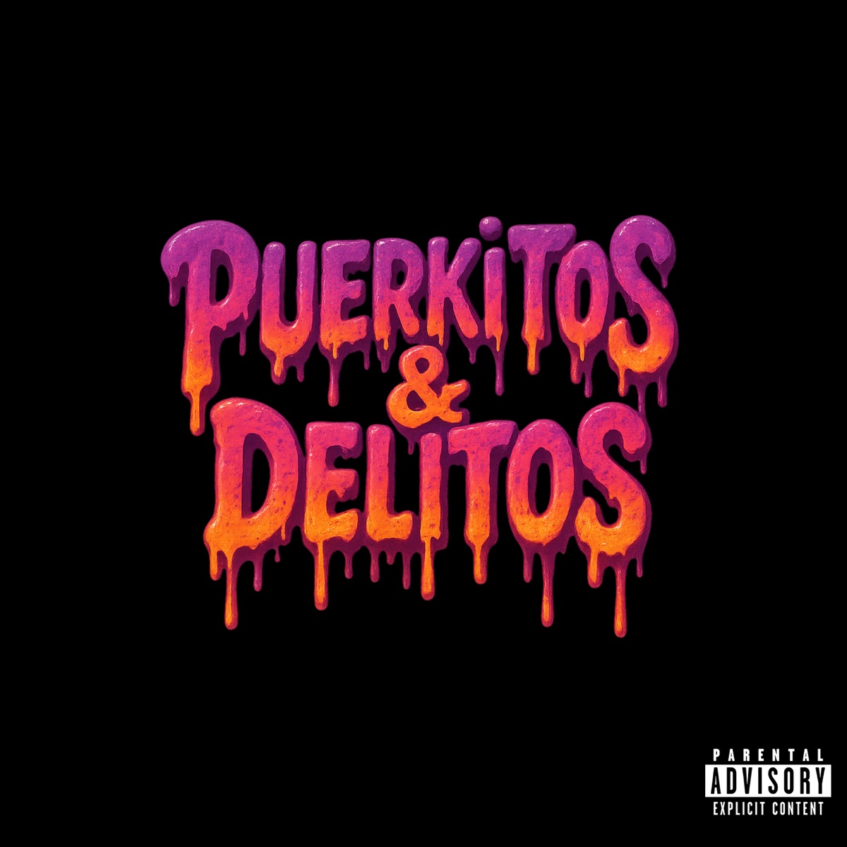 Puerkitos & Delitos - Single by La Low Life album cover
