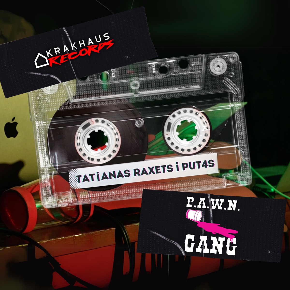 TATiANAS RAXETS i PUT4S (feat. Yung Mare, Good Jan, Willfree, Monrra Straps, Lil Guiu & Hacha Dastral) - Single by P.A.W.N. Gang album cover