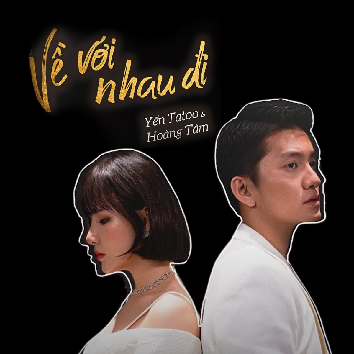 Về Với Nhau Đi - Single by Yến Tattoo & Hoàng Tâm album cover